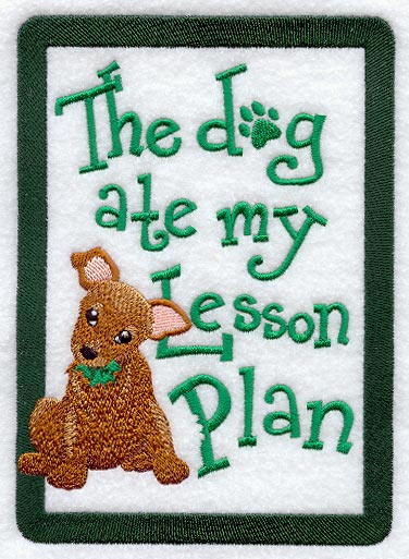 The Dog Ate My Lesson Plan