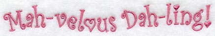 Mah-velous Dah-ling Border