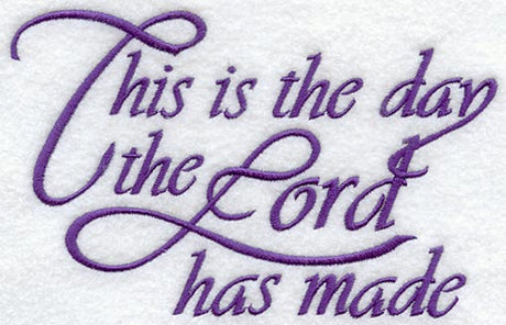 This is the Day the Lord has Made