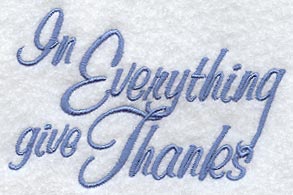 In Everything Give Thanks