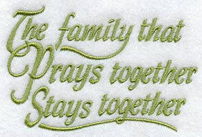 The Family That Prays Together