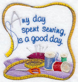 Any Day Spent Sewing