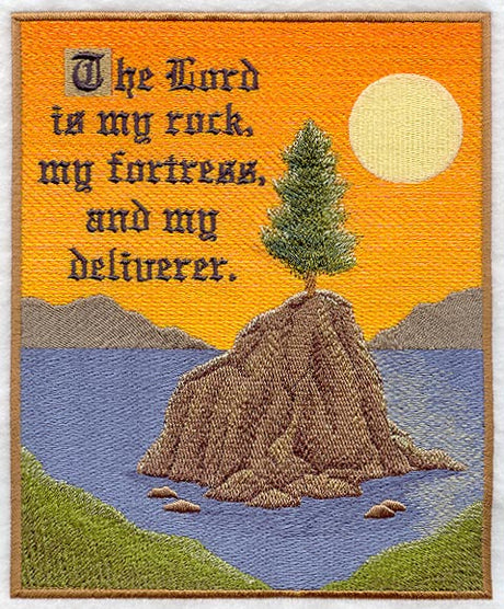 The Lord Is My Rock And My Fortress