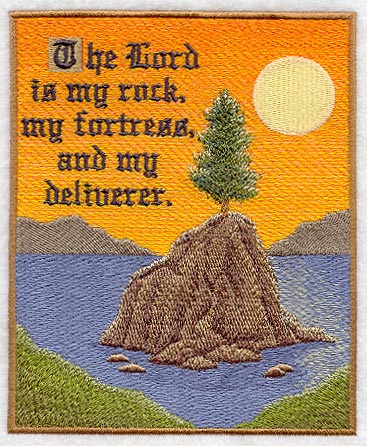 The Lord Is My Rock And My Fortress