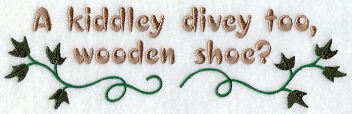 A Kiddley Divey Too, Wooden Shoe? Lyrics