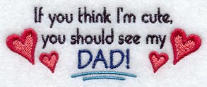 If You Think I'm Cute…Dad