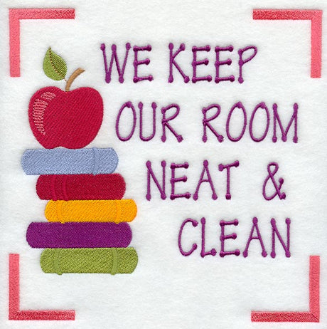 We Keep Our Room Neat and Clean