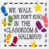We Walk In The Classroom And Hallways