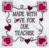 Made With Love For Our Teacher