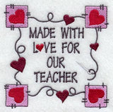 Made With Love For Our Teacher
