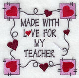 Made With Love For My Teacher