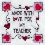Made With Love For My Teacher