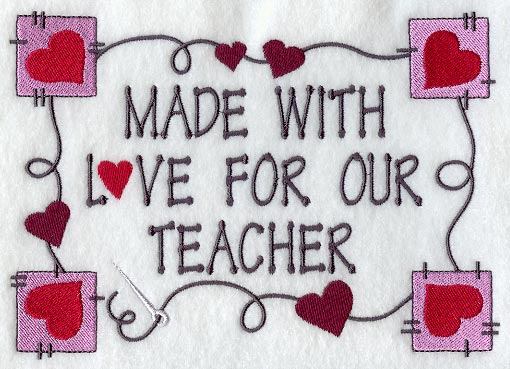 Made With Love For Our Teacher