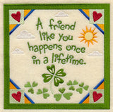 A Friend Like You Happens Once in a Lifetime