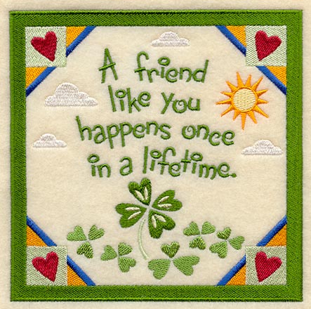 A Friend Like You Happens Once in a Lifetime