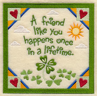 A Friend Like You Happens Once in a Lifetime