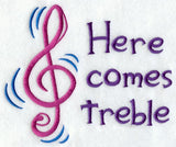 Here Comes Treble!