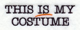 This Is My Costume
