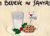I Believe in Santa!