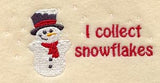 I Collect Snowflakes
