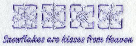 Snowflakes are Kisses from Heaven