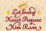 Let Every Heart Prepare Him Room