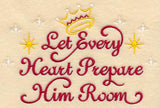 Let Every Heart Prepare Him Room