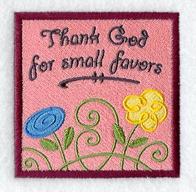 Thank God for Small Favors