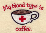 My Blood Type is Coffee