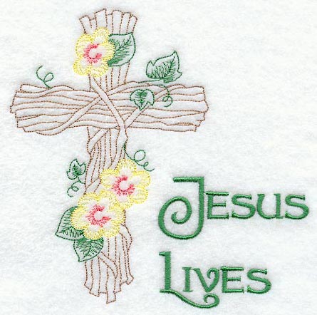 Jesus Lives and Grapevine Cross