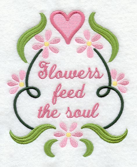 Flowers Feed the Soul