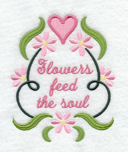 Flowers Feed the Soul