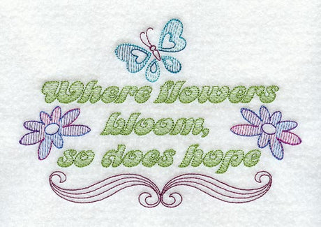 Where Flowers Bloom, So Does Hope