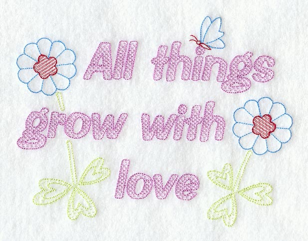 All Things Grow With Love