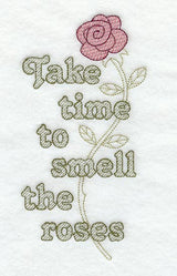 Take Time to Smell the Roses
