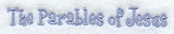 The Parables of Jesus