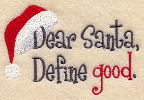 Dear Santa, Define Good