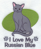 I Love My Russian Blue