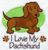 I Love My Dachshund