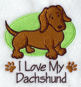 I Love My Dachshund