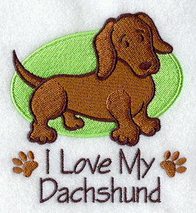 I Love My Dachshund