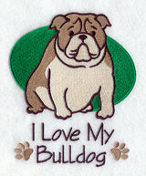 I Love My Bulldog