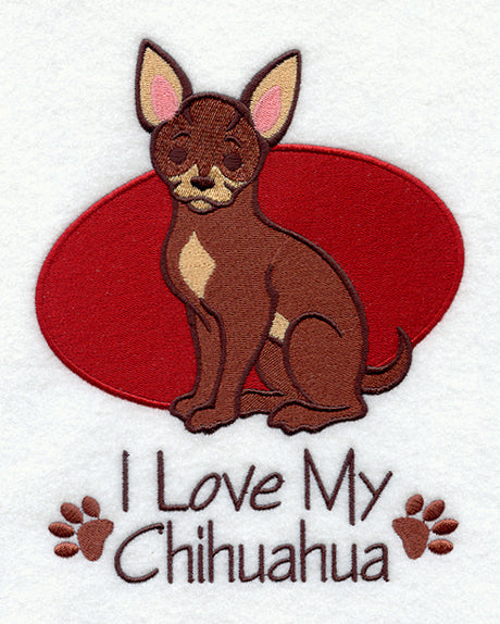 I Love My Chihuahua