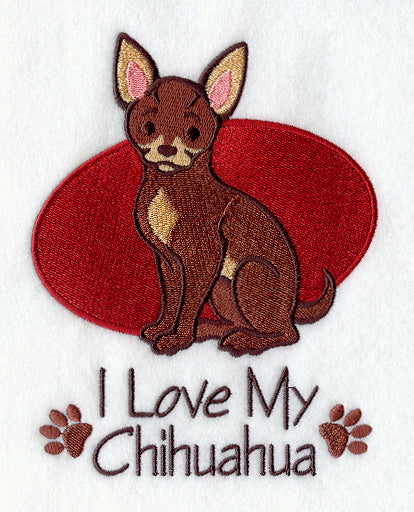 I Love My Chihuahua