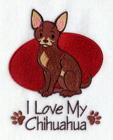 I Love My Chihuahua