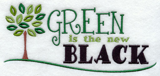 Green Is the New Black