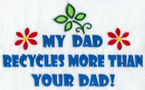 My Dad Recycles More Than Your Dad!