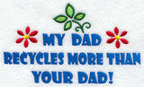 My Dad Recycles More Than Your Dad!
