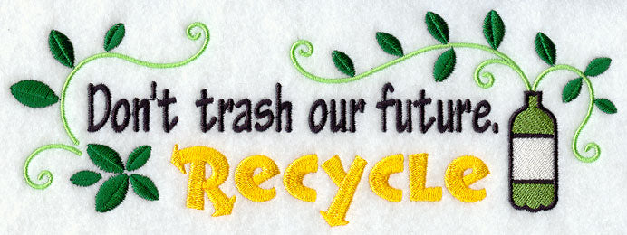 Don't Trash Our Future