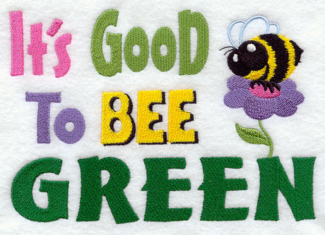 It's Good to Bee Green